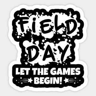 Field Day Let The Games Begin! Sticker